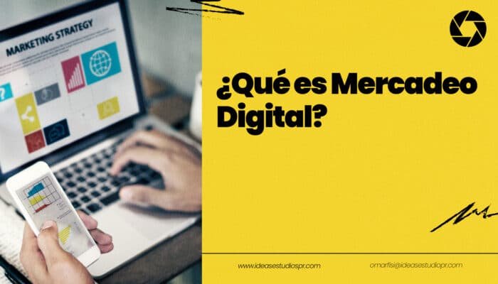 ¿Qué es Mercadeo Digital?