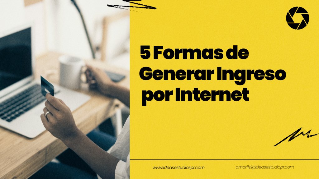 5 Formas de Generar Ingreso por Internet importancia del mercadeo digital en el negocio moderno ¿Qué es Mercadeo Digital? 5 Formas de Generar Ingreso por Internet2 1024x576